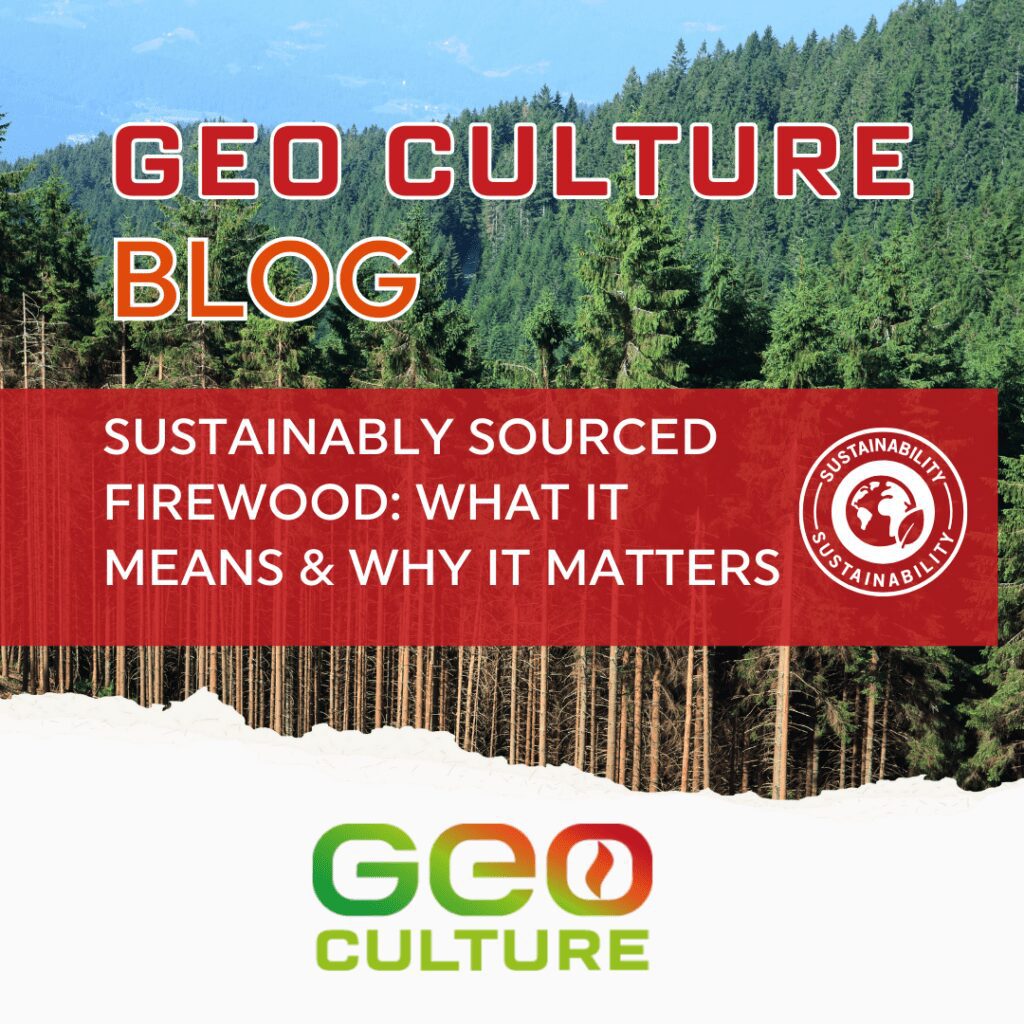 An image of a forest with the blog title: Sustainably Sourced Firewood (What it is and Why it Matters)
